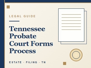 Tennessee Probate Court Forms Process
